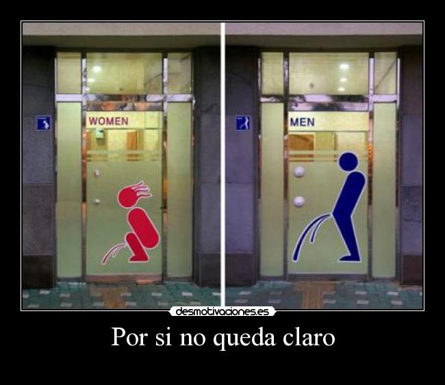 Por si no queda claro -