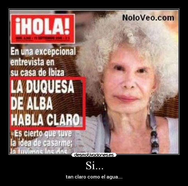 Si... - tan claro como el agua....