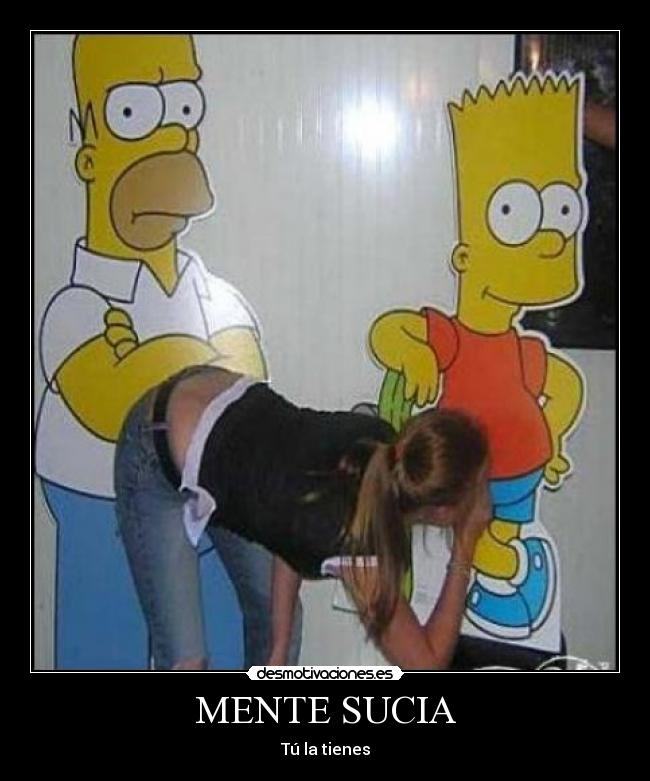 MENTE SUCIA - Tú la tienes