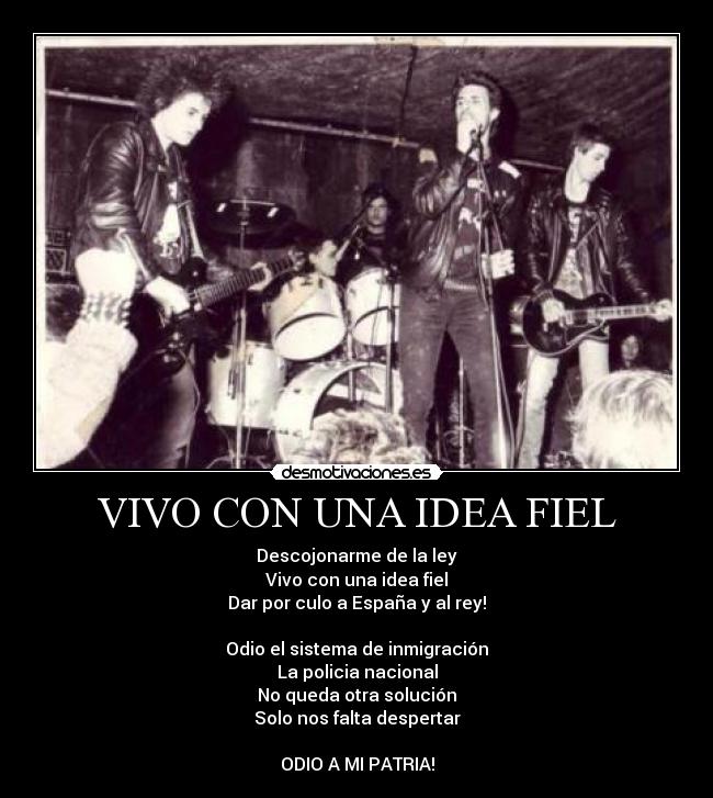 VIVO CON UNA IDEA FIEL -