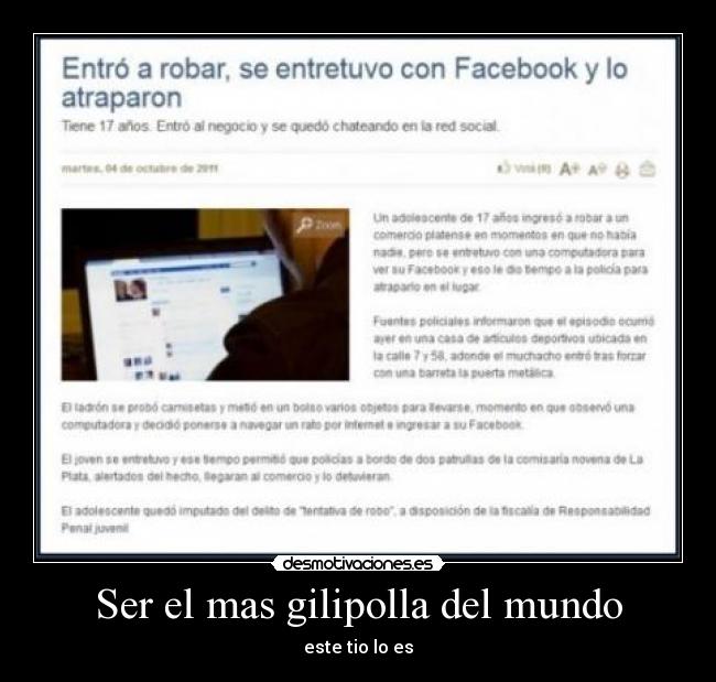 Ser el mas gilipolla del mundo - este tio lo es