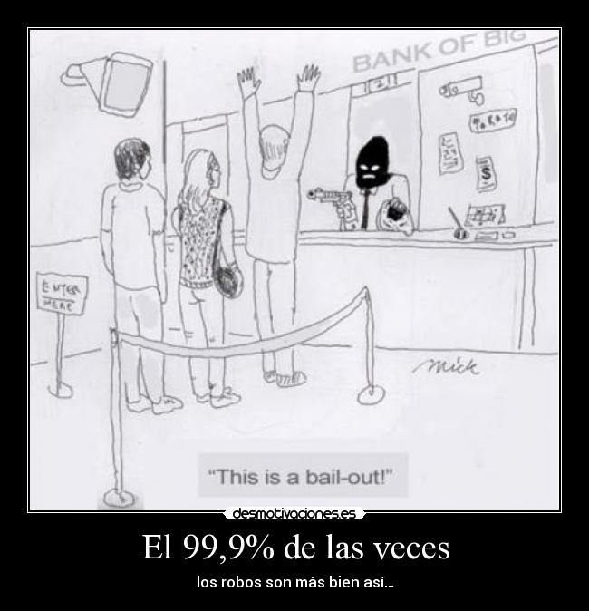 El 99,9% de las veces -