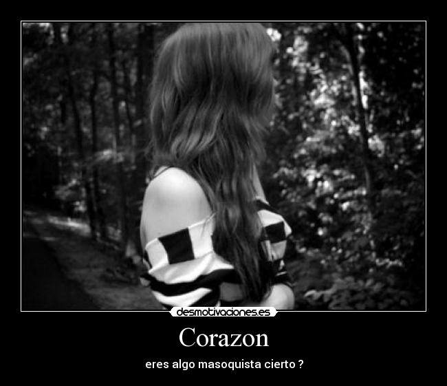 carteles corazon sfsdfs desmotivaciones