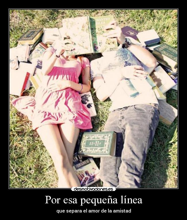 carteles pequenalinea separa amor amistad desmotivaciones