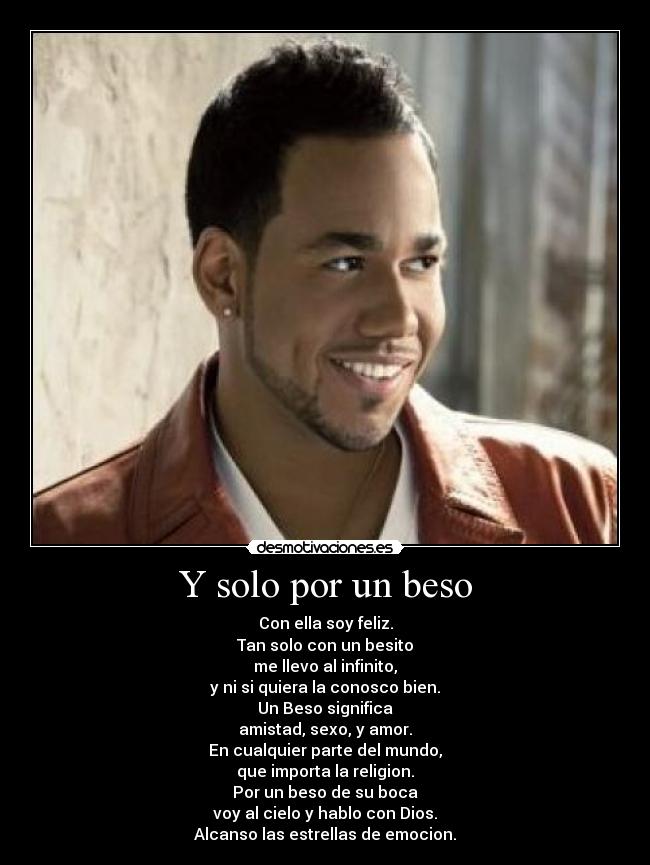 Y solo por un beso | Desmotivaciones