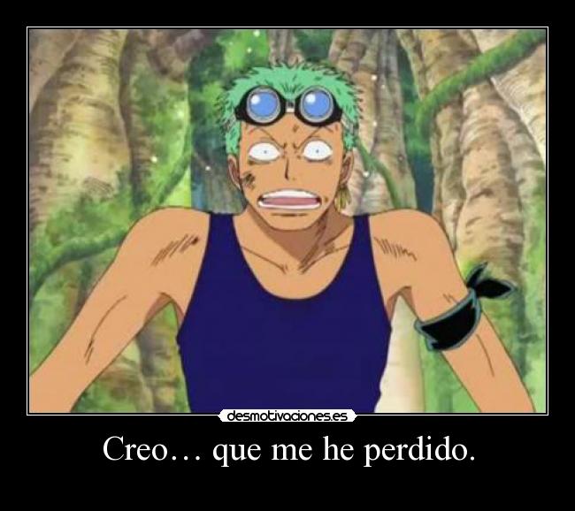 Creo… que me he perdido. - 