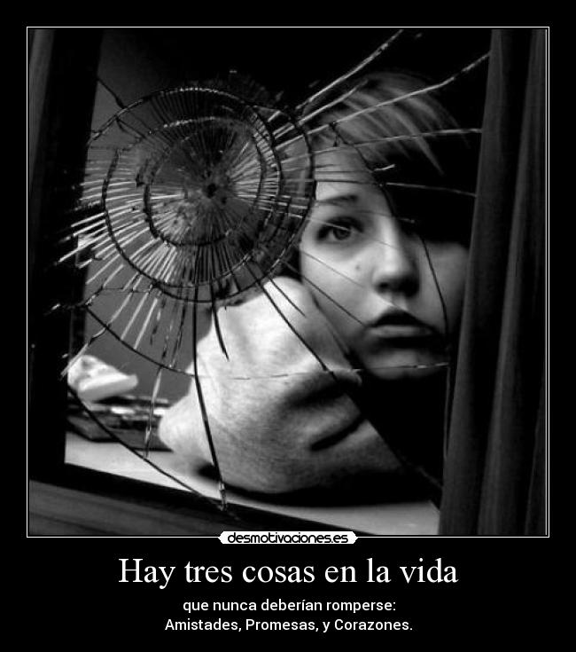 Hay tres cosas en la vida - 