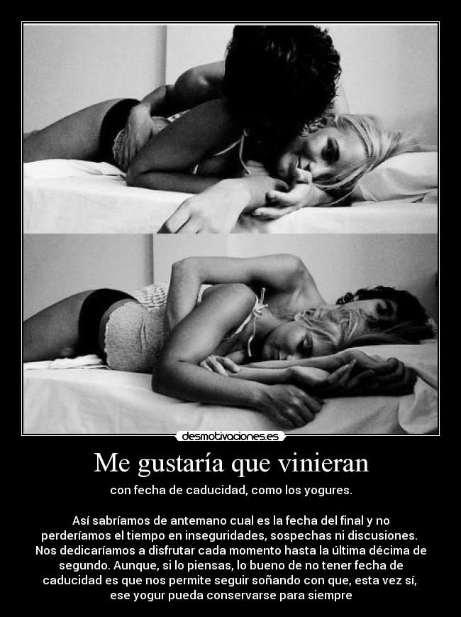 Me gustaría que vinieran - 