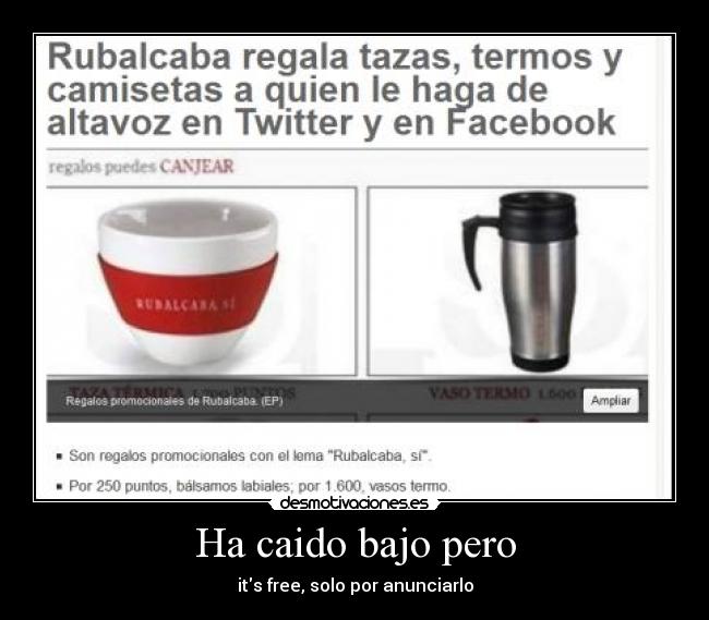 Ha caido bajo pero - its free, solo por anunciarlo