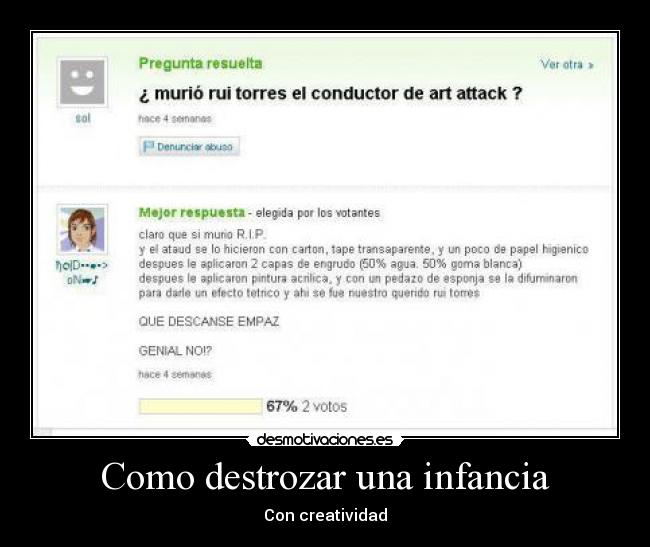 Como destrozar una infancia -