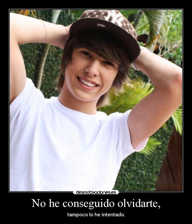 No he conseguido olvidarte, - tampoco lo he intentado.