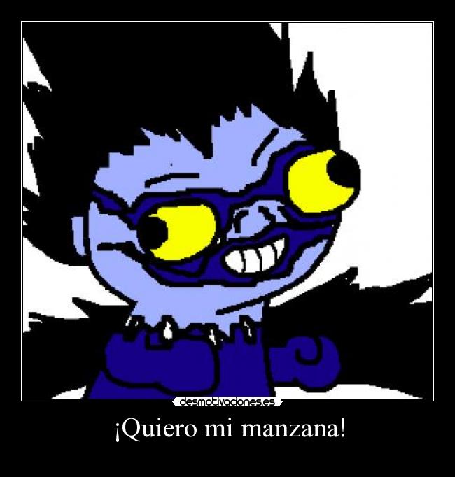 carteles ewe ryuk quiere puta manzana ahora desmotivaciones