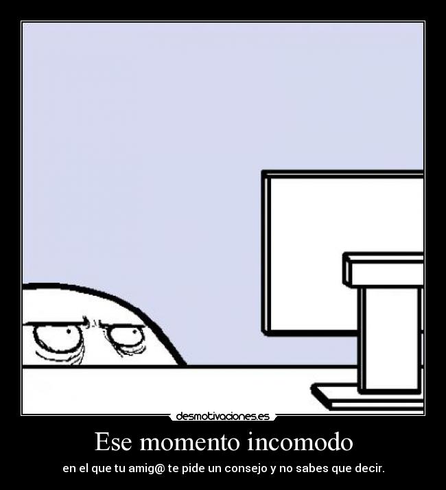 carteles ese momento incomodo desmotivaciones