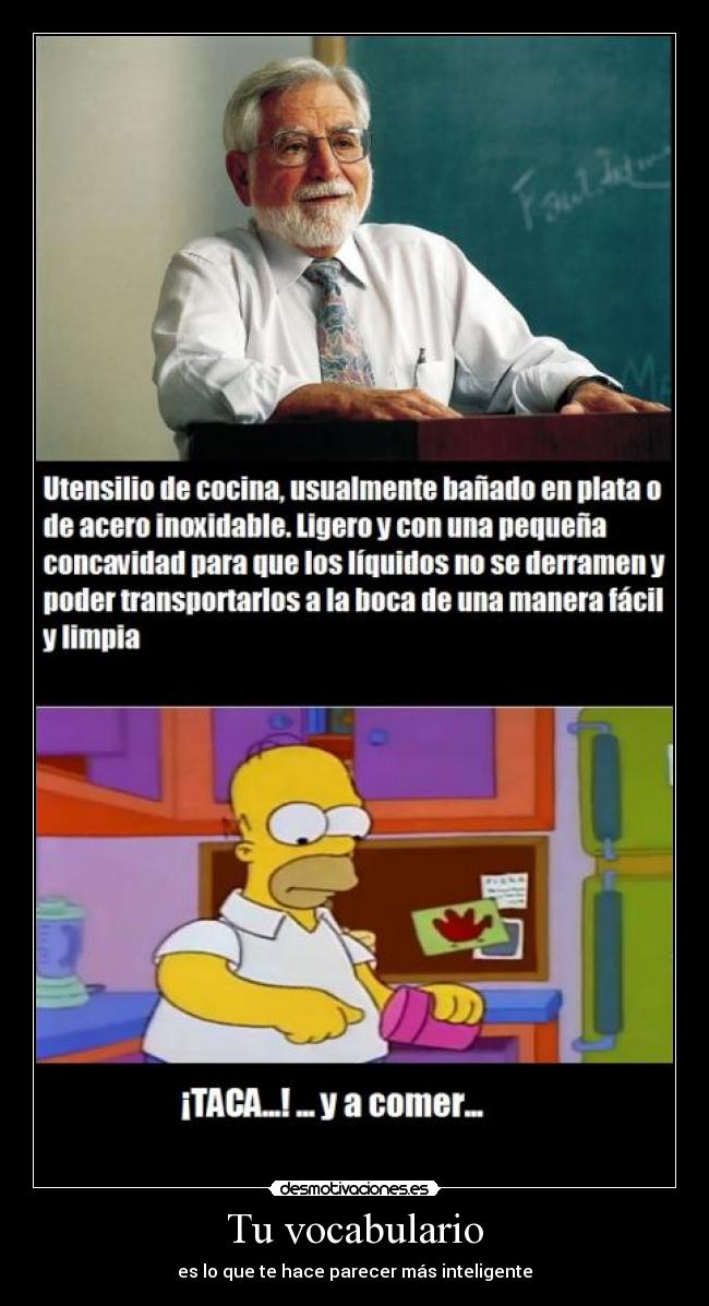 Tu vocabulario - es lo que te hace parecer más inteligente
