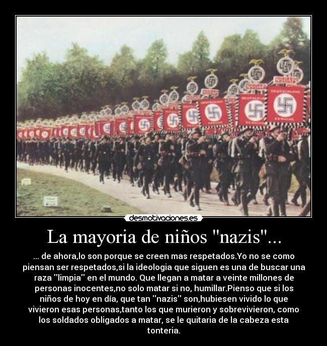 La mayoria de niños nazis... - 