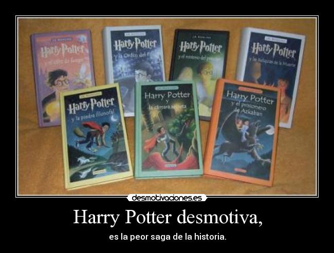 Harry Potter desmotiva, - 
