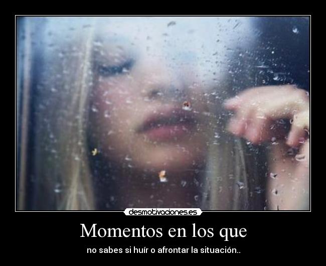 Momentos en los que - 