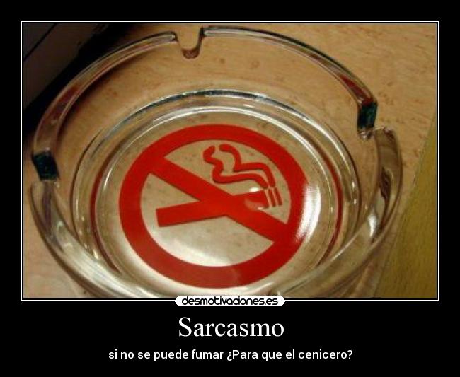 Sarcasmo -