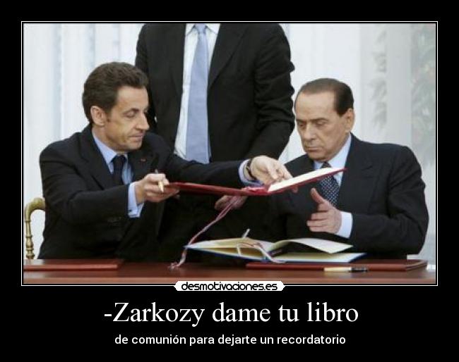 -Zarkozy dame tu libro -