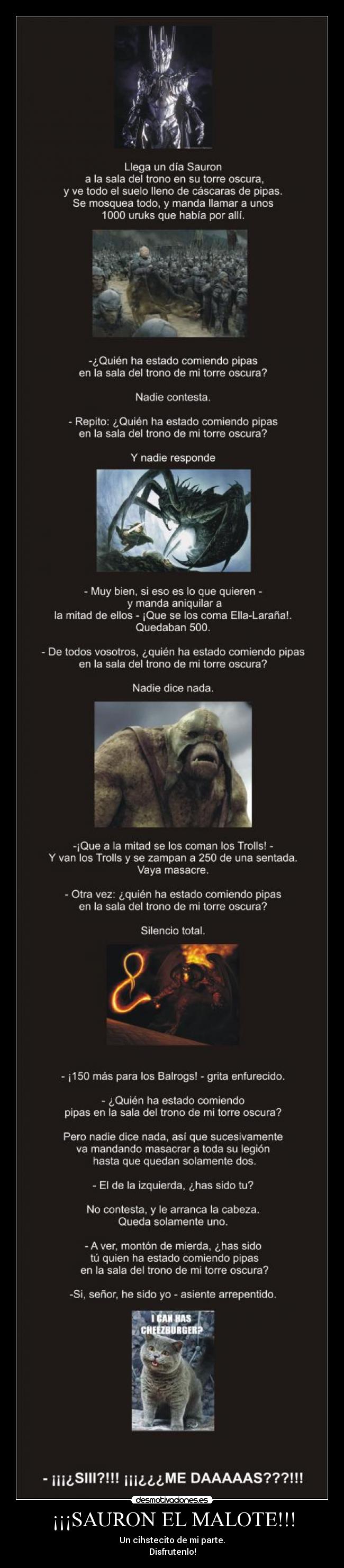 ¡¡¡SAURON EL MALOTE!!! -