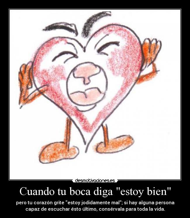 Cuando tu boca diga estoy bien -