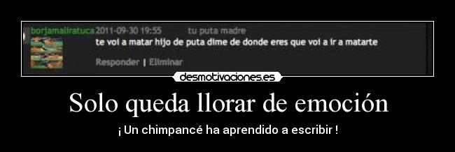 Solo queda llorar de emoción - ¡ Un chimpancé ha aprendido a escribir !