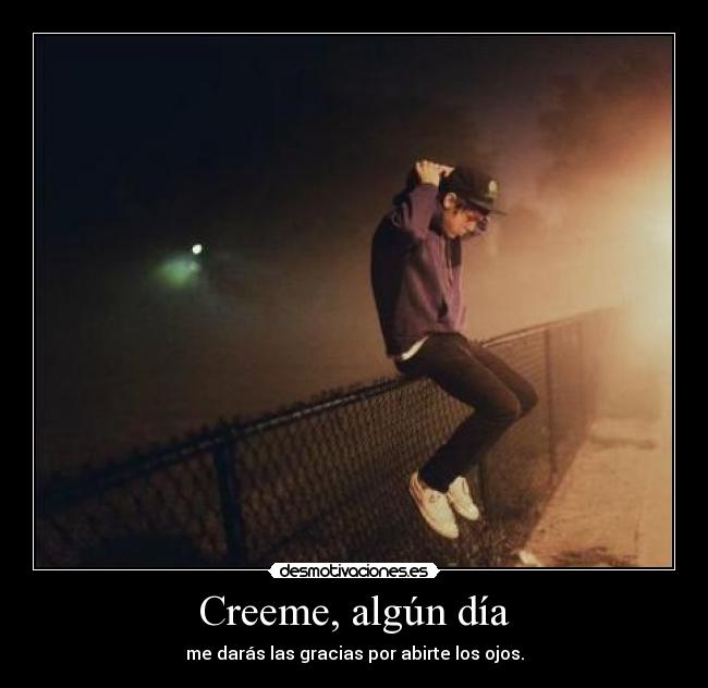 Creeme, algún día - 