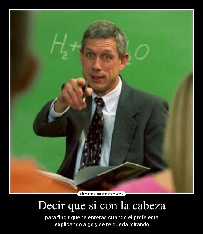 Decir que si con la cabeza -