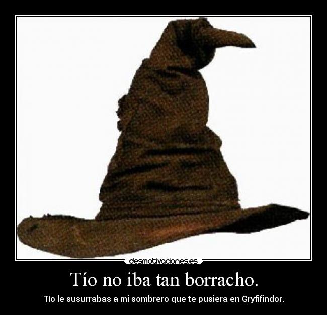 Tío no iba tan borracho. -