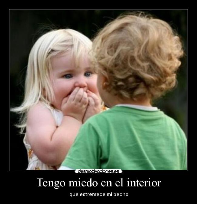 carteles miedo amor desmotivaciones