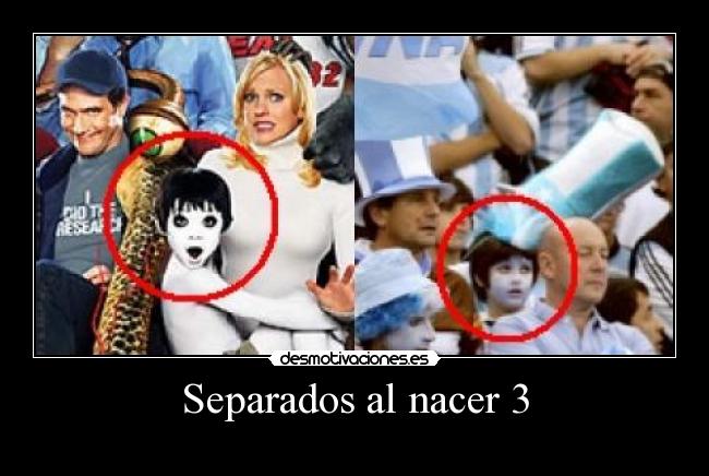Separados al nacer 3 -