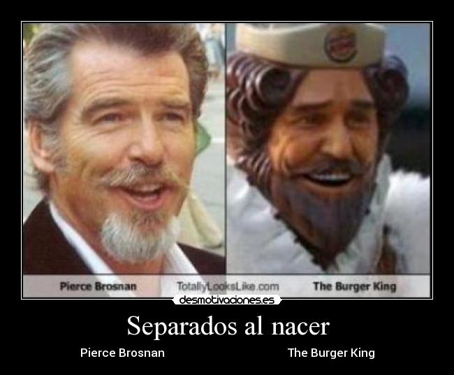 Separados al nacer - Pierce Brosnan The Burger King