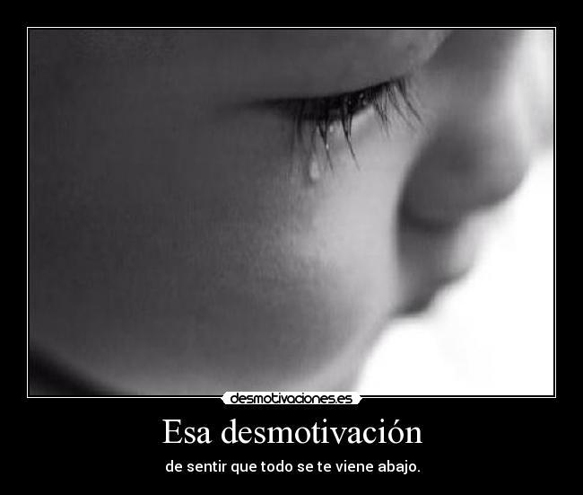 Esa desmotivación - 