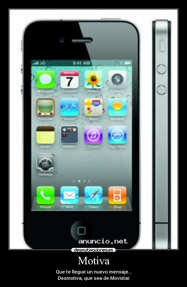 Motiva - Que te llegue un nuevo mensaje...
Desmotiva, que sea de Movistar