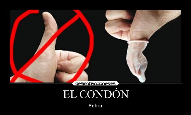 EL CONDÓN - Sobra.
