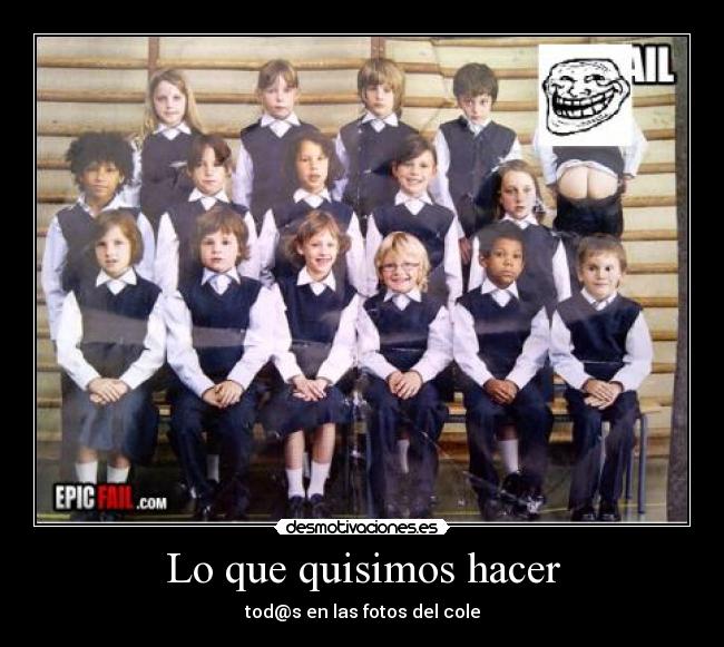 Lo que quisimos hacer -