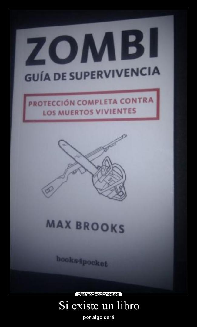 carteles existe libro por algo sera pmvd95 desmotivaciones