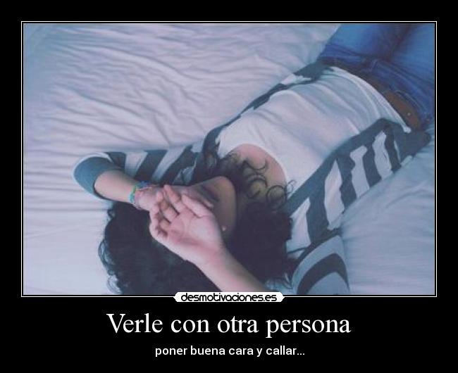 Verle con otra persona -