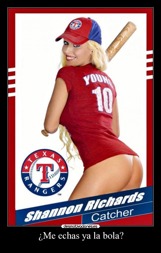 ¿Me echas ya la bola? -