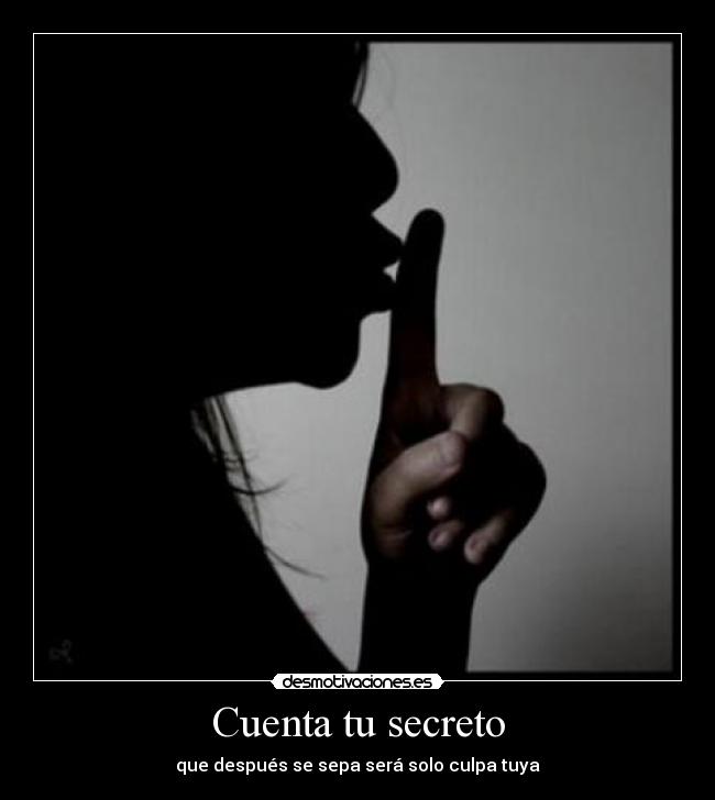Cuenta tu secreto -
