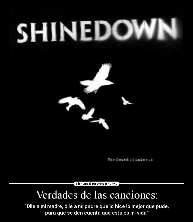 Verdades de las canciones: -