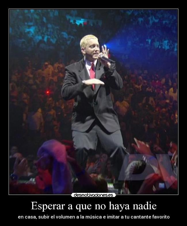 Esperar a que no haya nadie -