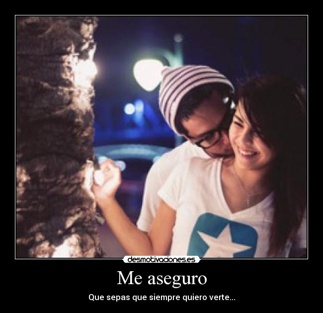 Me aseguro -