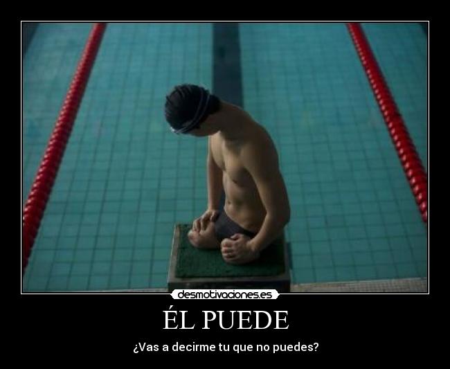 ÉL PUEDE -