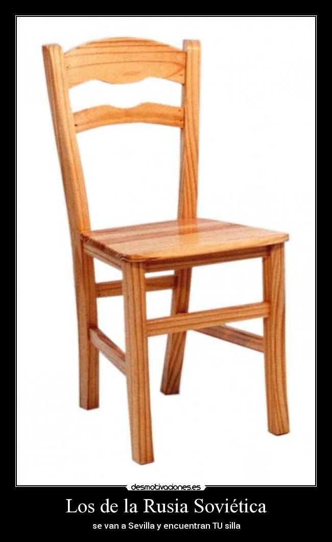 Los de la Rusia Soviética - se van a Sevilla y encuentran TU silla
