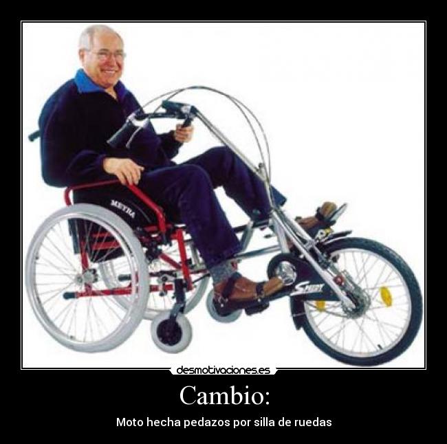 Cambio: - Moto hecha pedazos por silla de ruedas