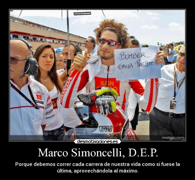 Marco Simoncelli, D.E.P. - 