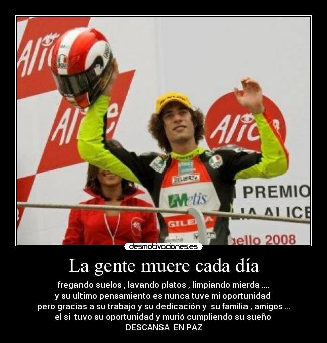 La gente muere cada día -