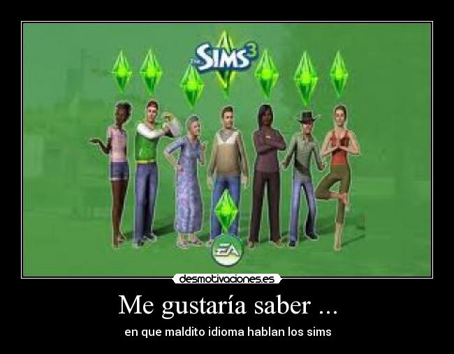 Me gustaría saber ... - 