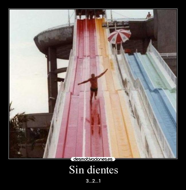 Sin dientes -